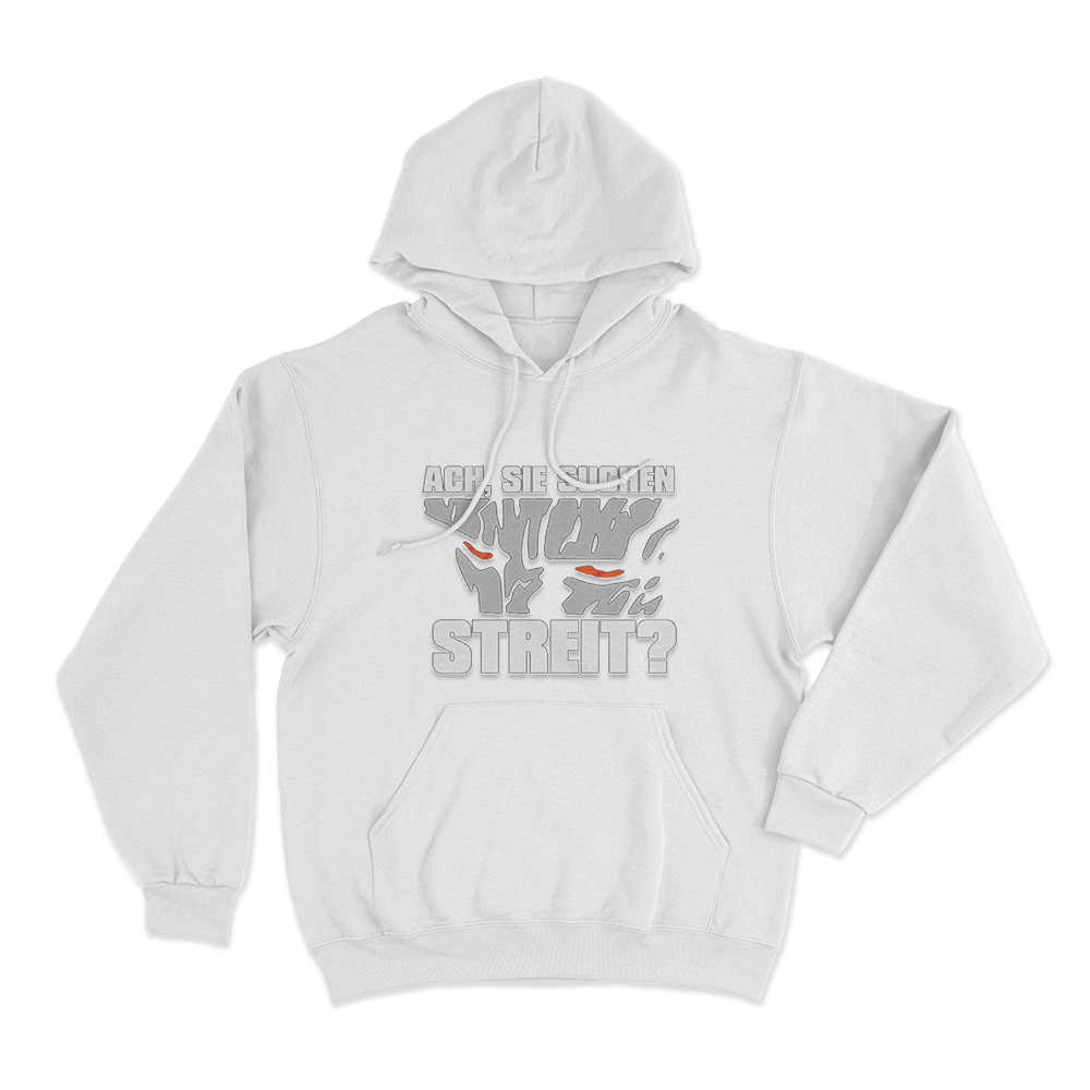 Ach Sie Suchen Streit Unisex Hoodie White Ach Sie Suchen Streit Unisex Hoodie White