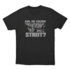 Ach Sie Suchen Streit Unisex T Shirt Black