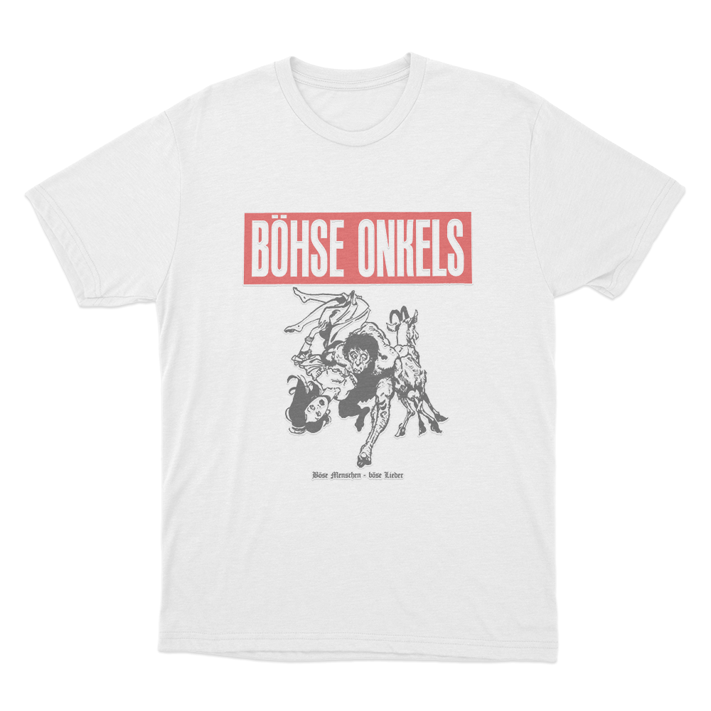 Böse Menschen Böse Lieder Unisex T Shirt White Bose Menschen Bose Lieder Unisex T Shirt White 1